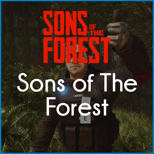 Sons of The Forest
